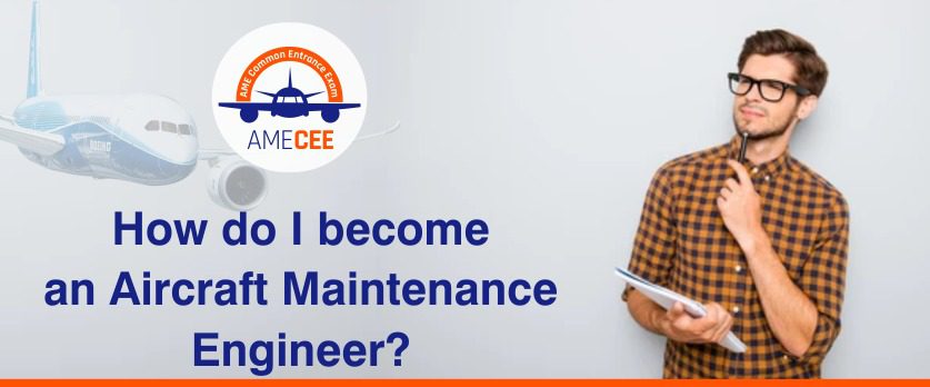 how-do-i-become-an-aircraft-maintenance-engineer