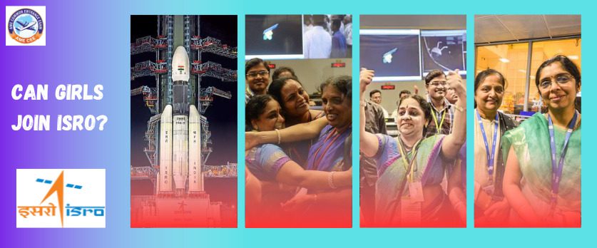 Can Girls Join ISRO - AME CEE