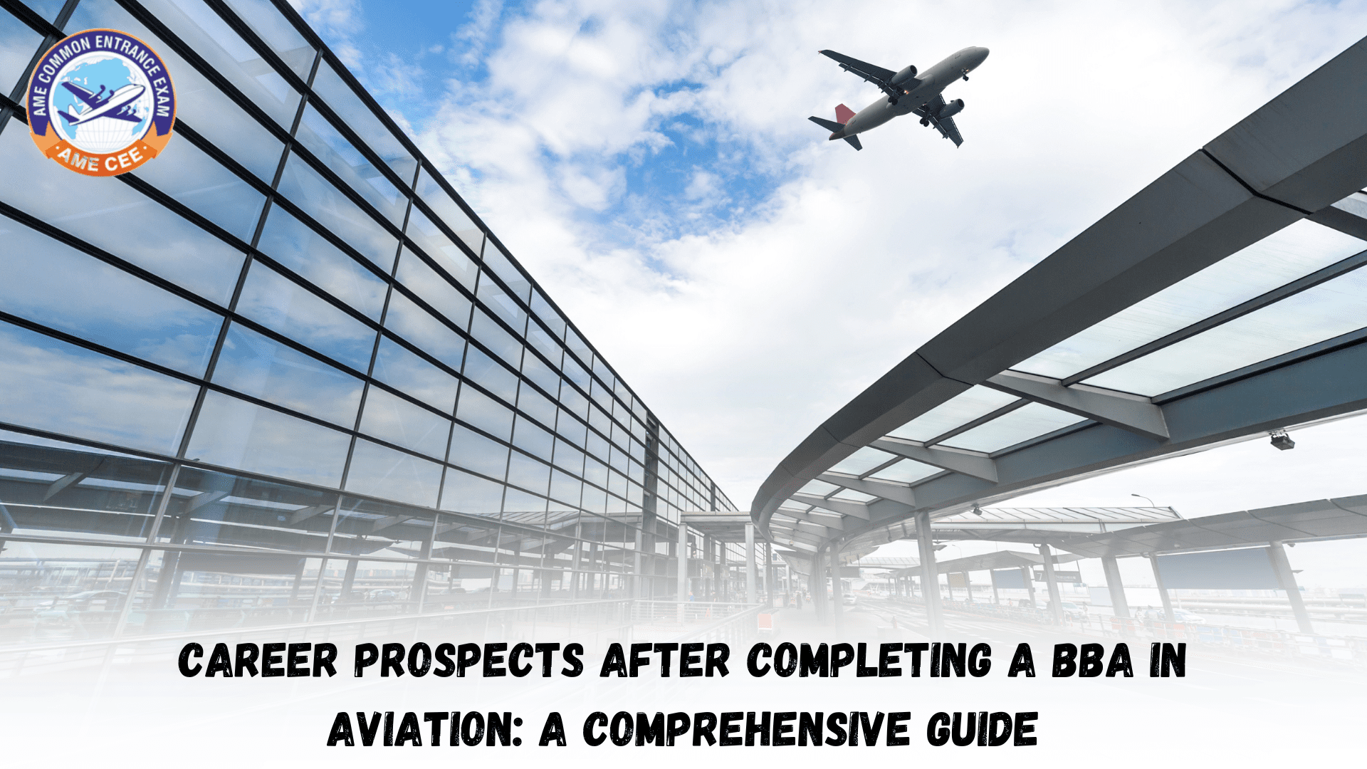 Career Prospects After Completing A BBA In Aviation A Comprehensive Guide