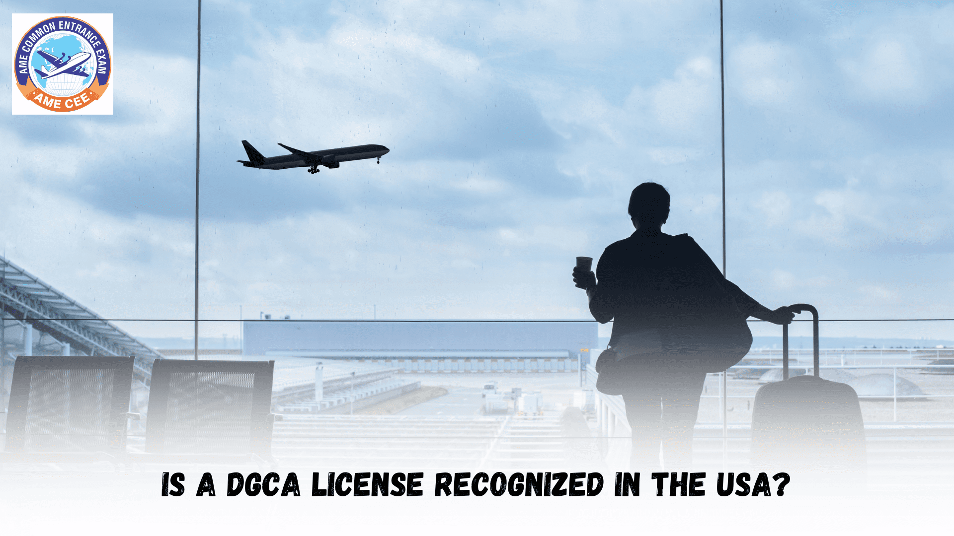 Is A DGCA License Recognized In The USA