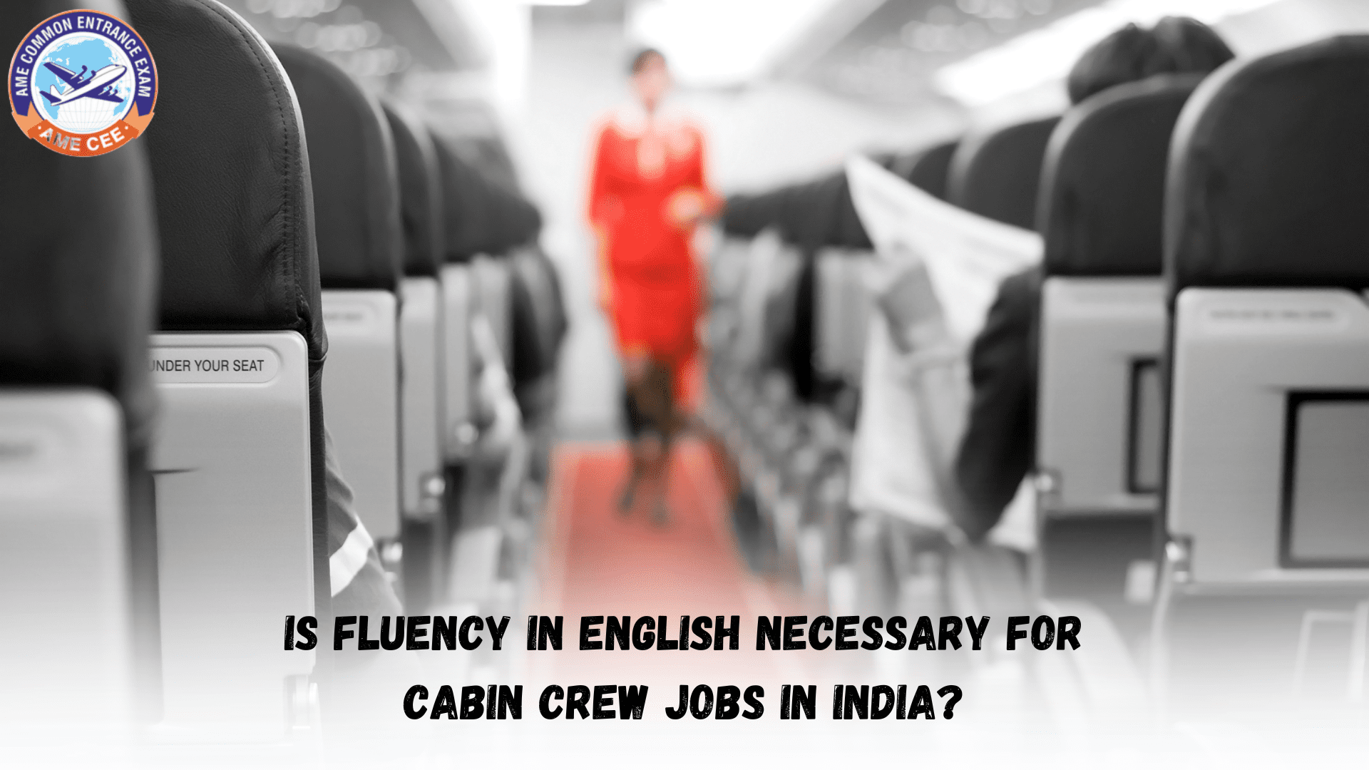 Is Fluency In English Necessary For Cabin Crew Jobs In India?