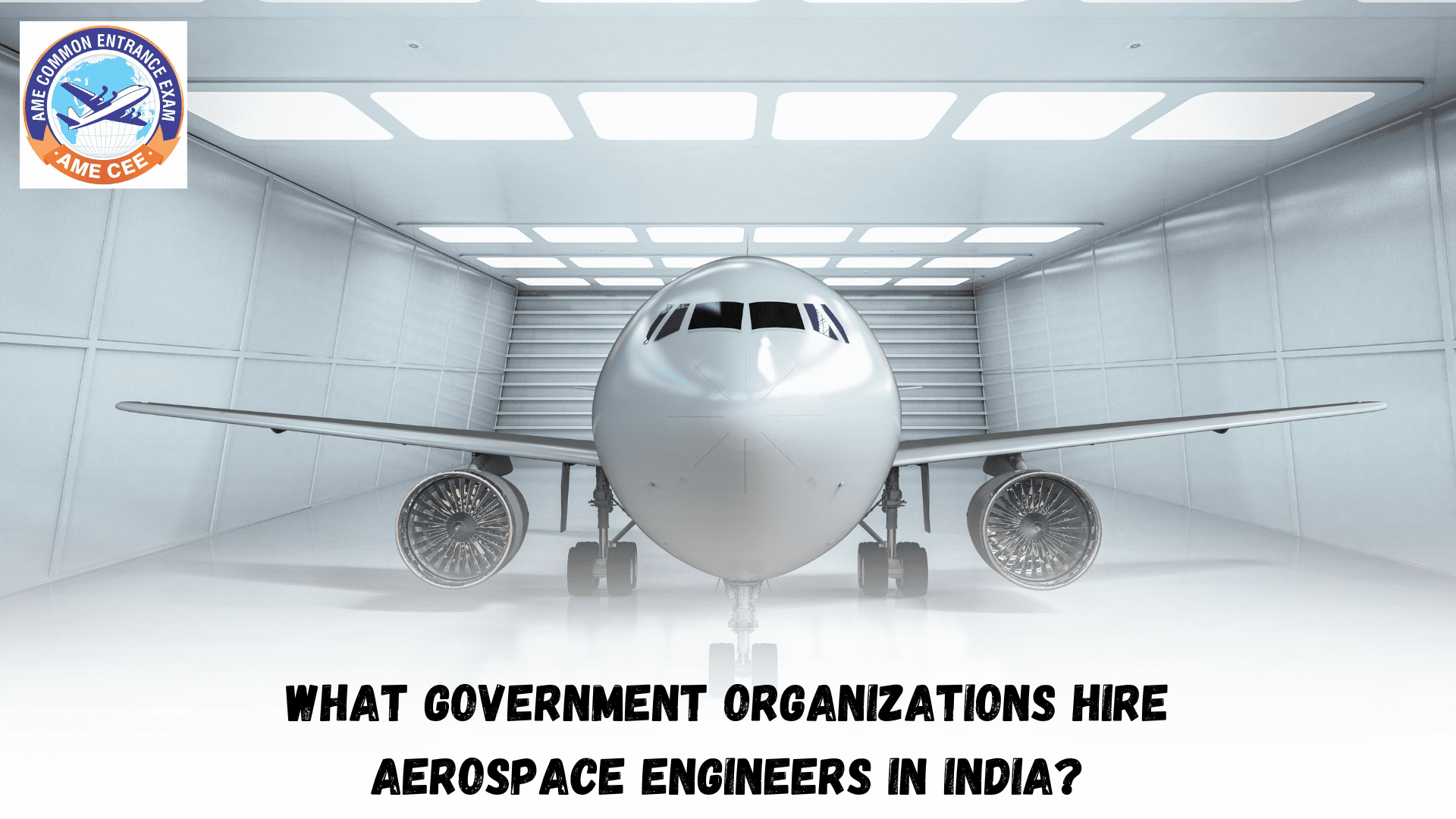 What Government Organizations Hire Aerospace Engineers In India